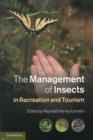Image for The Management of Insects in Recreation and Tourism