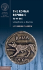 Image for The Roman republic to 49 BCE  : using coins as sources