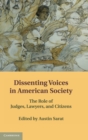 Image for Dissenting voices in American society  : the role of judges, lawyers, and citizens