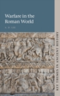 Image for Warfare in the Roman World