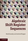Image for Algebraic shift register sequences