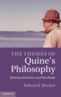 Image for The Themes of Quine&#39;s Philosophy