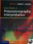 Image for Case Studies in Polysomnography Interpretation