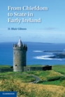 Image for From Chiefdom to State in Early Ireland