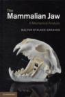 Image for The mammalian jaw  : a mechanical analysis
