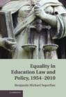 Image for Equality in Education Law and Policy, 1954–2010