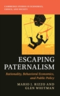Image for Escaping Paternalism