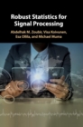 Image for Robust Statistics for Signal Processing