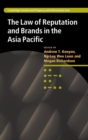 Image for The Law of Reputation and Brands in the Asia Pacific