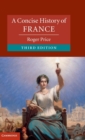 Image for A concise history of France