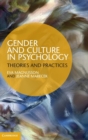 Image for Gender and culture in psychology  : theories and practices