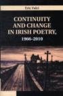 Image for Continuity and change in Irish poetry, 1966-2010