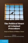 Image for The political heart of criminal procedure  : essays on themes of William J. Stuntz