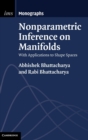 Image for Nonparametric inference on manifolds  : with applications to shape spaces