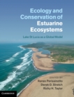 Image for Ecology and Conservation of Estuarine Ecosystems