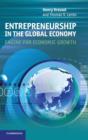 Image for Entrepreneurship in the global economy  : engine for economic growth