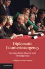 Image for Diplomatic counterinsurgency  : lessons from Bosnia and Herzegovina