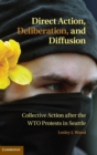 Image for Direct Action, Deliberation, and Diffusion