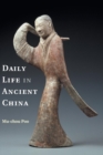 Image for Daily Life in Ancient China