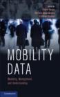 Image for Mobility data  : modeling, management, and understanding