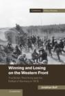 Image for Winning and losing on the Western Front  : the British Third Army and the defeat of Germany in 1918