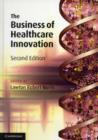 Image for The Business of Healthcare Innovation