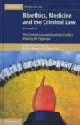 Image for Bioethics, Medicine and the Criminal Law 3 Volume Set