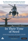 Image for In their time of need  : Australia&#39;s overseas emergency relief operations 1918-2010