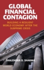 Image for Global financial contagion  : building a resilient world economy after the subprime crisis