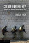 Image for Counterinsurgency  : exposing the myths of the new way of war