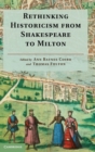Image for Rethinking historicism from Shakespeare to Milton