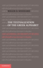 Image for The textualization of the Greek alphabet