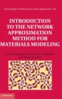 Image for Introduction to the Network Approximation Method for Materials Modeling