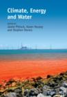 Image for Climate, energy and water