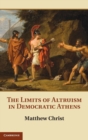 Image for The limits of altruism in democratic Athens