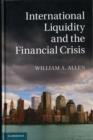 Image for International Liquidity and the Financial Crisis