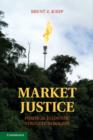 Image for Market justice  : political economic struggle in Bolivia