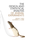 Image for The Design and Statistical Analysis of Animal Experiments