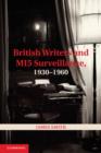 Image for British writers and MI5 surveillance, 1930-1960