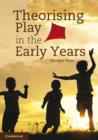 Image for Theorising Play in the Early Years