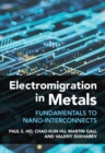Image for Electromigration in metals  : fundamentals to nano-interconnects