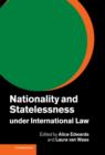Image for Nationality and Statelessness under International Law