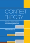 Image for Contest theory  : incentive mechanisms and ranking methods
