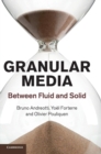 Image for Granular media  : between fluid and solid