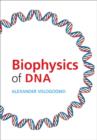 Image for Biophysics of DNA