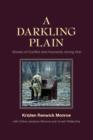 Image for A Darkling Plain : Stories of Conflict and Humanity during War