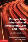 Image for Prospects in International Investment Law and Policy