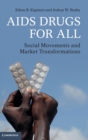 Image for AIDS drugs for all  : social movements and market transformations