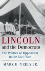 Image for Lincoln and the Democrats