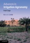 Image for Advances in irrigation agronomy  : fruit crops